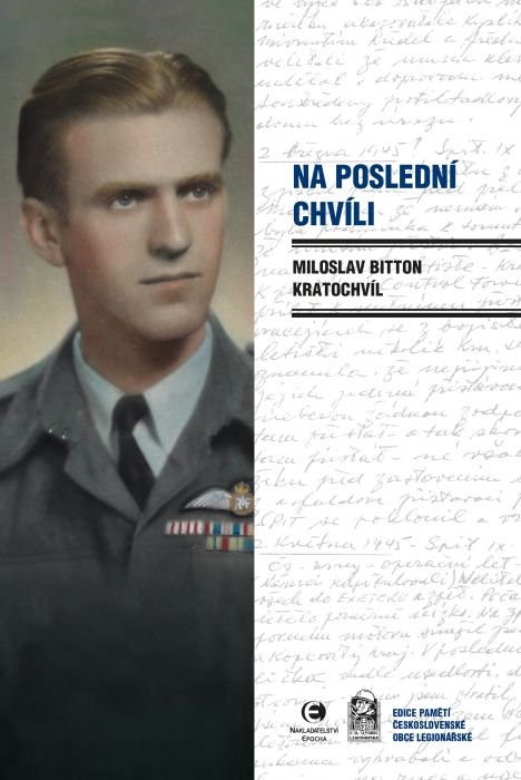 Miloslav Bitton Kratochvíl - Na poslední chvíli